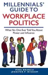 Millennials' Guide to Workplace Politics cover