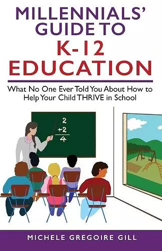 Millennials' Guide to K-12 Education cover