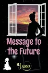 Message to the Future cover