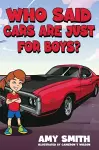 Who Said Cars Are Just for Boys? cover