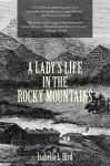 A Lady's Life in the Rocky Mountains (Warbler Classics) cover