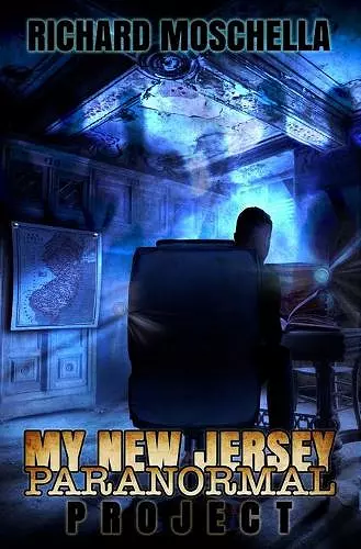 My New Jersey Paranormal Project cover