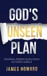 God's Unseen Plan cover