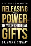 Releasing the Power of Your Spiritual Gifts cover