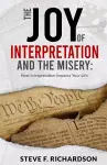 The Joy of Interpretation and the Misery cover