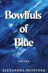 Bowlfuls of Blue cover