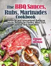 The BBQ Sauces, Rubs, and Marinades Cookbook cover