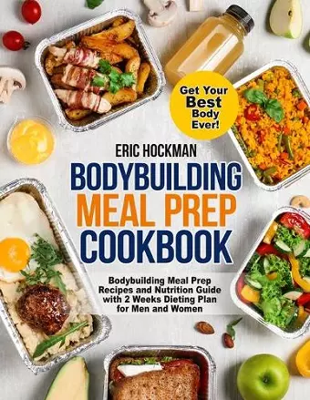 Bodybuilding Meal Prep Cookbook cover