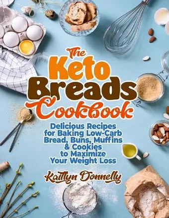 The Keto Breads Cookbook cover