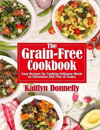 The Grain-Free Cookbook cover