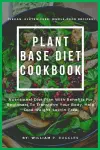 Plant Base Diet Cookbook cover