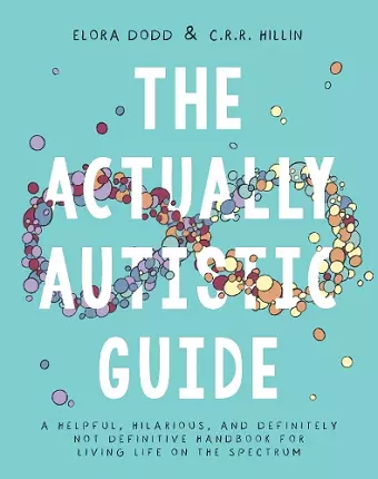 The Actually Autistic Guide cover