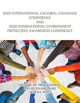 2020 International Cultural Exchange Conference and 2020 International Environment Protection Awareness Conference cover