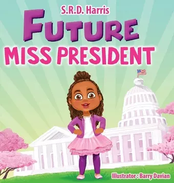 Future Miss President cover