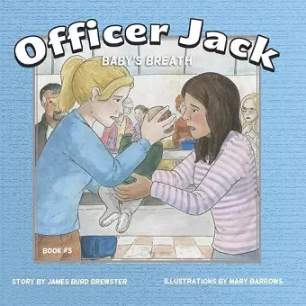 Officer Jack - Book 5 - Baby's Breath cover