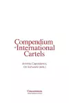 Compendium of International Cartels cover