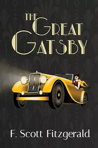 The Great Gatsby (A Reader's Library Classic Hardcover) cover