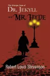 The Strange Case of Dr. Jekyll and Mr. Hyde (Reader's Library Classics) cover