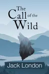 The Call of the Wild (Reader's Library Classics) cover