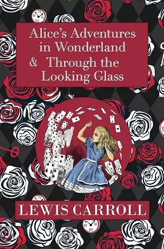 The Alice in Wonderland Omnibus Including Alice's Adventures in Wonderland and Through the Looking Glass (with the Original John Tenniel Illustrations) (Reader's Library Classics) cover