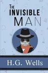 The Invisible Man - the Original 1897 Classic (Reader's Library Classics) cover