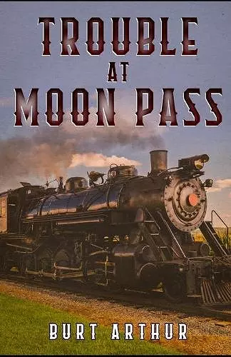 Trouble at Moon Pass cover