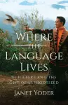 Where the Language Lives cover