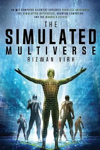 The Simulated Multiverse cover