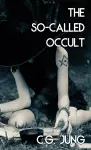 The So-Called Occult (Jabberwoke Pocket Occult) cover