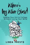 Where's My Wine Glass?! cover