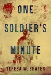 One Soldier's Minute cover