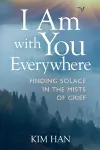 I Am with You Everywhere cover