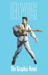 ELVIS: THE OFFICIAL GRAPHIC NOVEL DELUXE EDITION cover