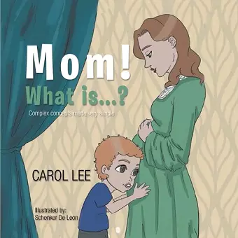 Mom! What is...? cover