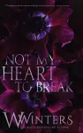 Not My Heart to Break cover