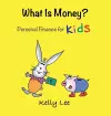 What Is Money? Personal Finance for Kids cover