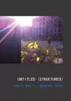 Leslie Hewitt and Bradford Young: Untitled (Structures) cover