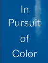 In Pursuit of Color cover