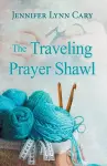 The Traveling Prayer Shawl cover