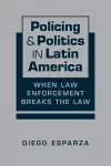 Policing & Politics in Latin America cover