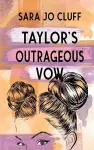 Taylor's Outrageous Vow cover