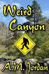 Weird Canyon cover