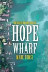 Hope Wharf cover