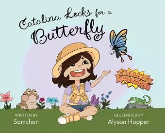 Catalina Looks for a Butterfly cover