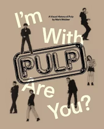 I'm With Pulp, Are You? cover