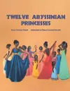 Twelve Abyssinian Princesses cover