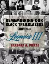 Remembering Our Black Trailblazers and Their Legacies III cover