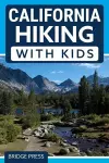 ﻿California Hiking with Kids cover