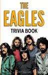 The Eagles Trivia Book cover