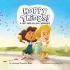 Happy Things! A Kids' Guide to Love & Happiness cover